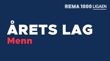 Årets lag i REMA 1000-ligaen Menn