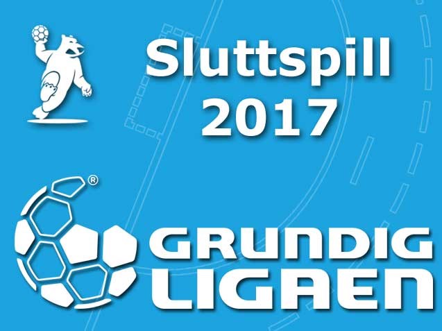 Sluttspill-GRUNDIGligaen-2017.jpg