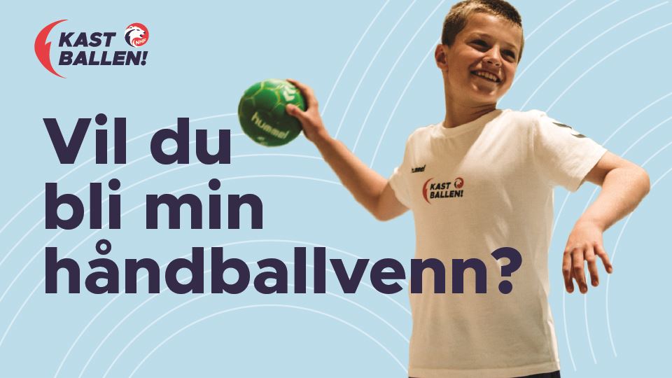 Vil du bli min håndballvenn?