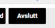 Avslutt_Knapp.PNG